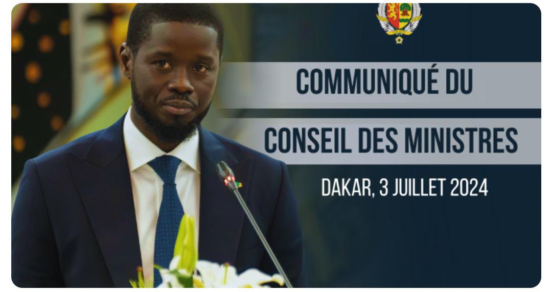 COMMUNIQUE DU CONSEIL DES MINISTRES DU MERCREDI 03 JUILLET2024